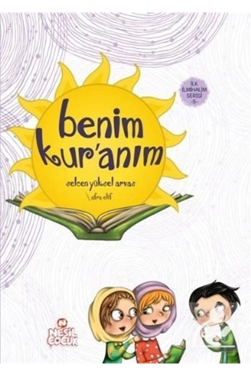 Benim Kur’Anım-Selcen Yüksel Arvas