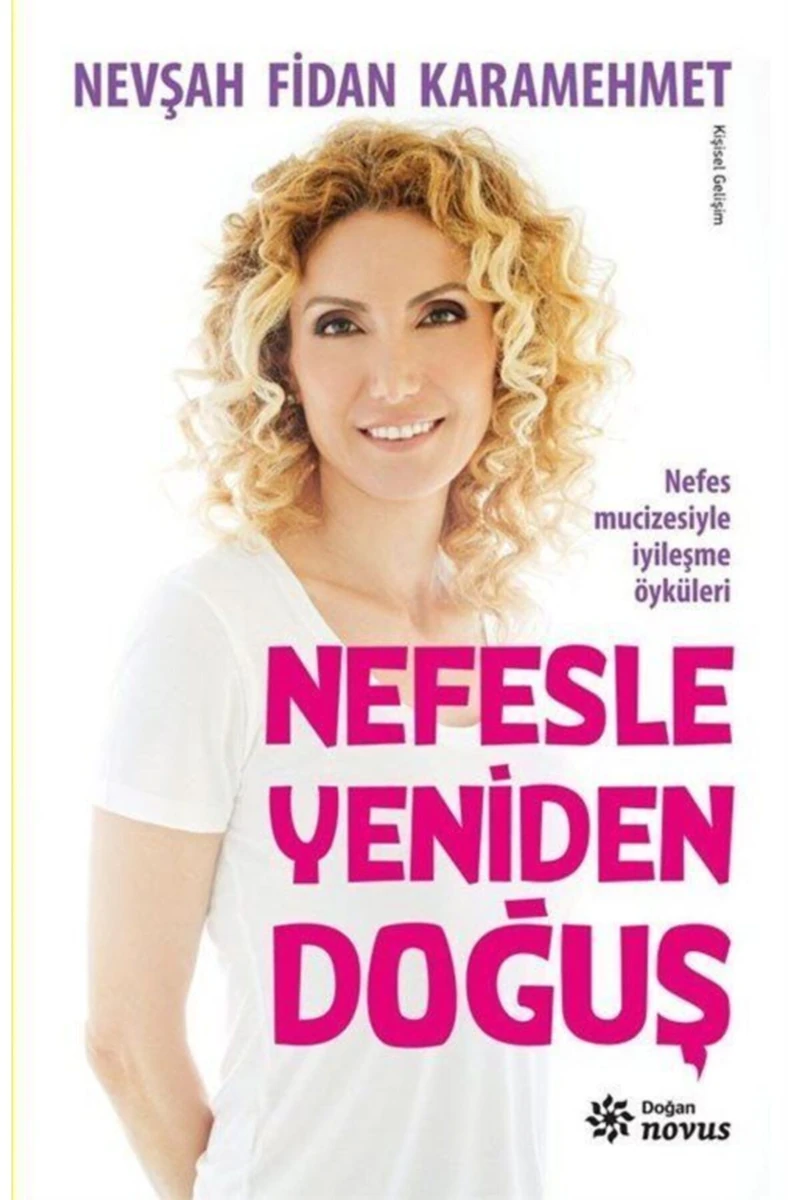 Nefes’le Yeniden Doğuş - Nevşah Fidan Karamehmet