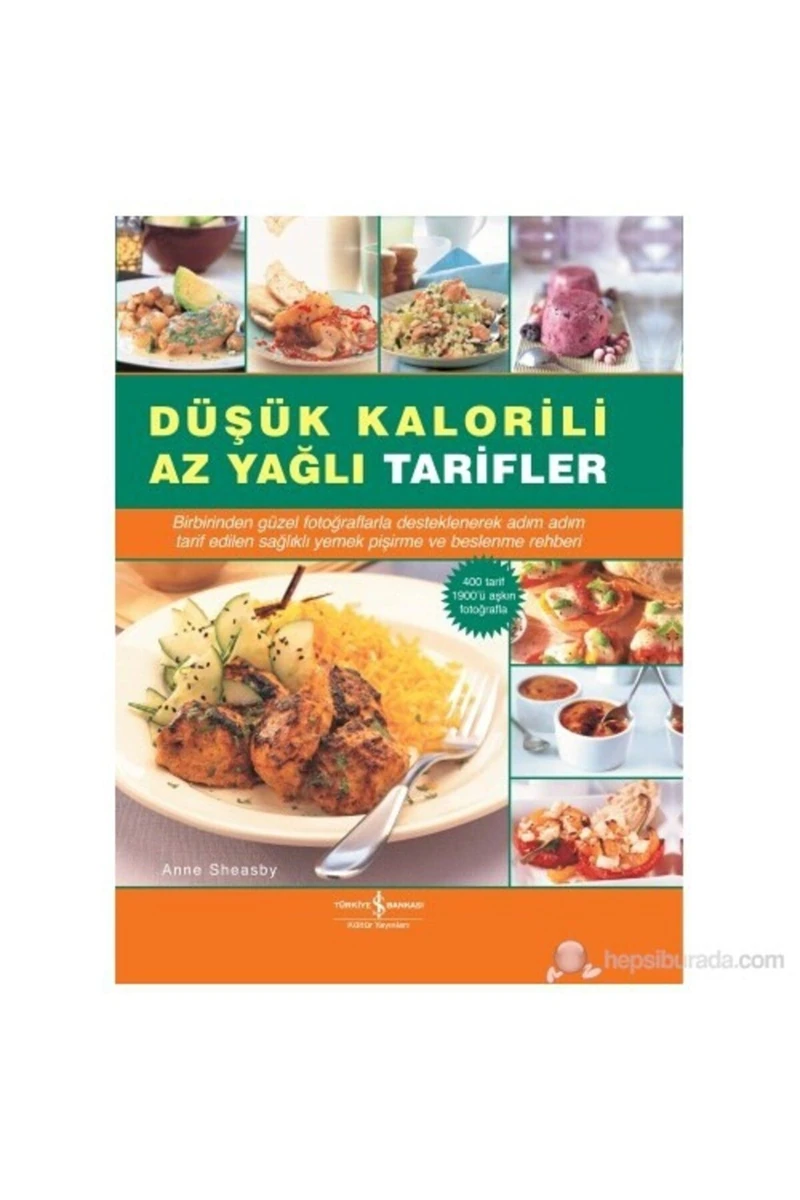 Düşük Kalorili Az Yağlı Tarifler-Anne Sheasby