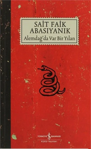 Alemdağ’da Var Bir Yılan - Sait Faik Abasıyanık