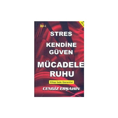 Stres Kendine Güven Mücadele Ruhu - Cengiz Erşahin