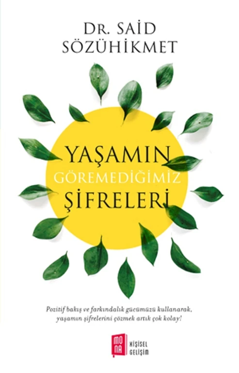 Yaşamın Göremediğimiz Şifreleri - Said Sözühikmet