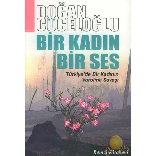 Bir Kadın Bir Ses - Doğan Cüceloğlu