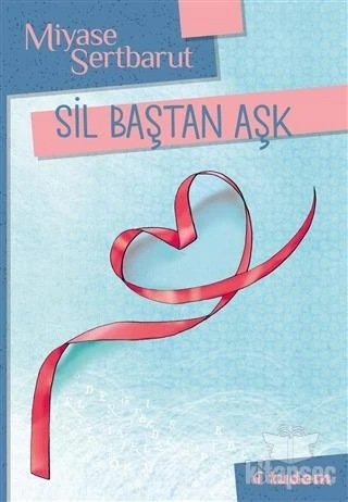 Sil Baştan Aşk