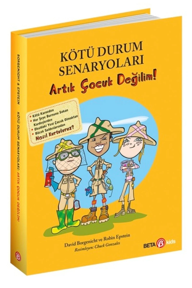 Kötü Durum Senaryoları Artık Çocuk Değilim!