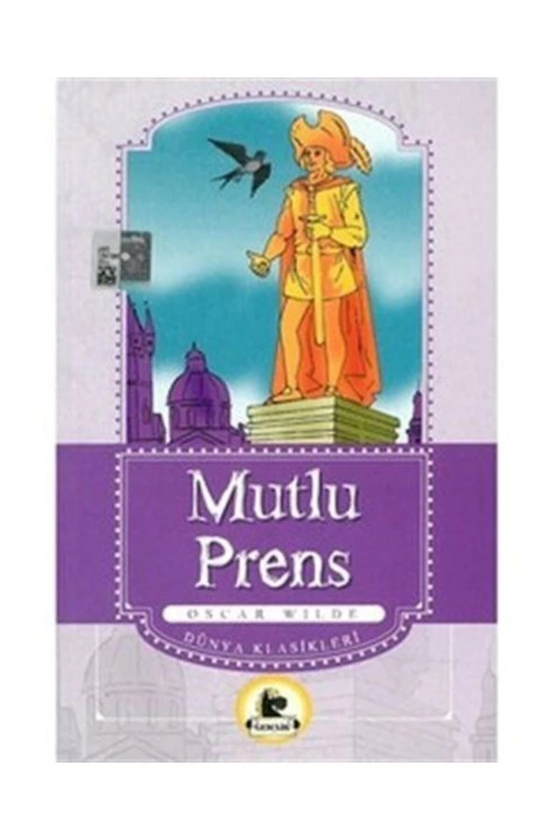 Mutlu Prens (Büyümeden Önce Okunacak Kitaplar)