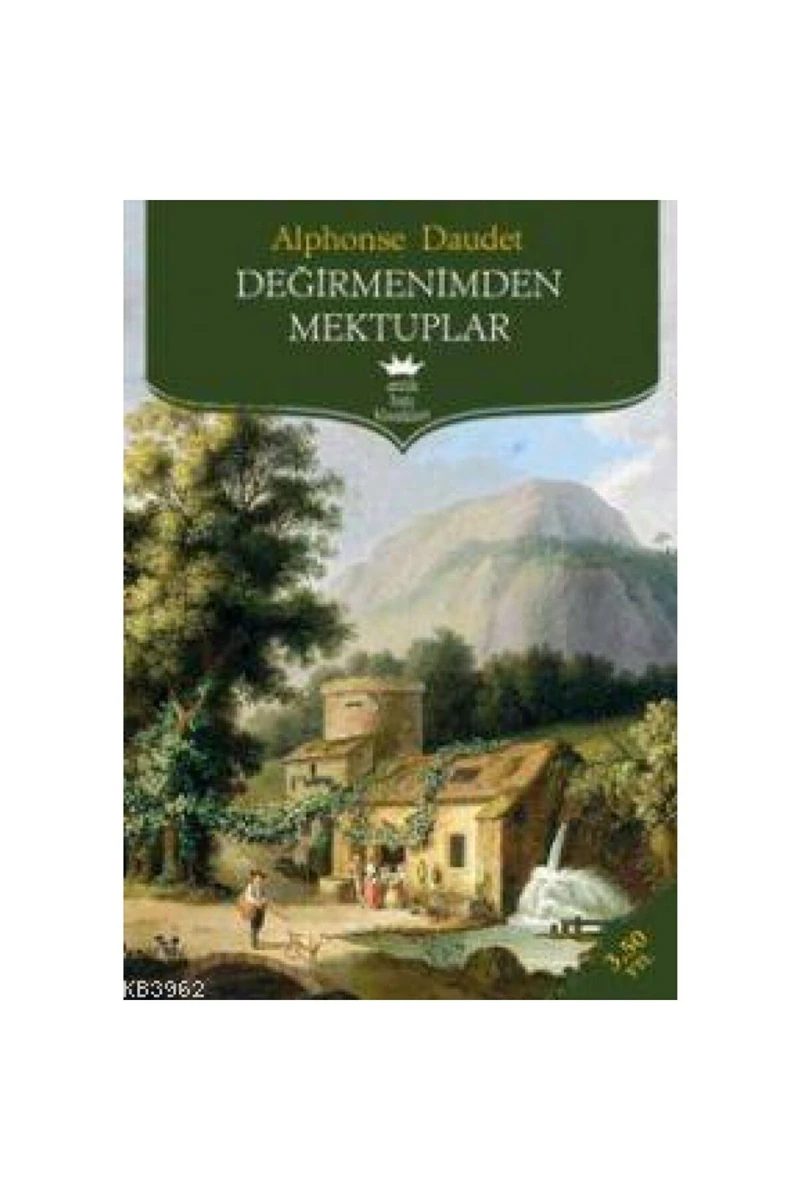 Değirmenimden Mektuplar - Alphonse Daudet