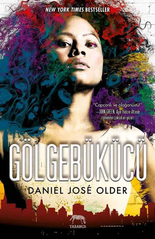 Gölgebükücü - Ciltli - Daniel Jose Older