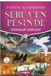 Serüven Peşinde 09 Efsaneler Gezegeni