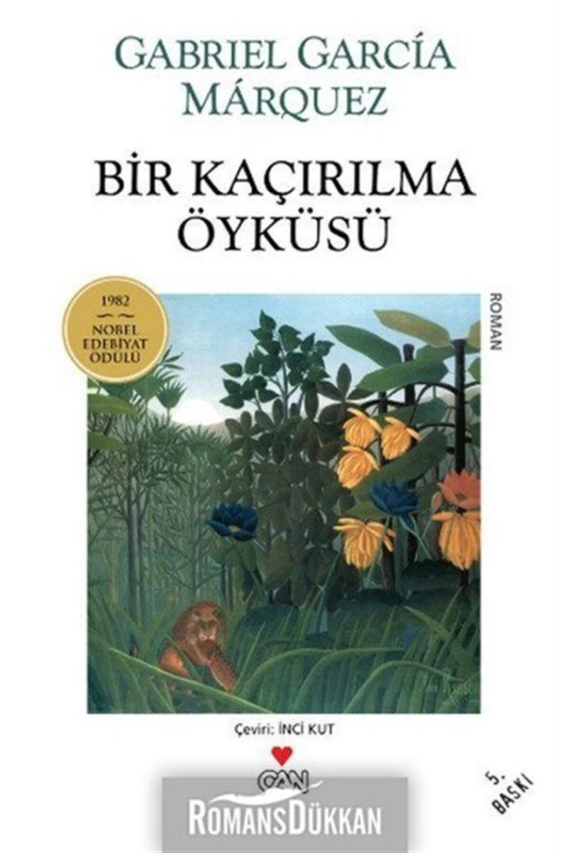 Bir Kaçırılma Öyküsü - Gabriel Garcia Marquez