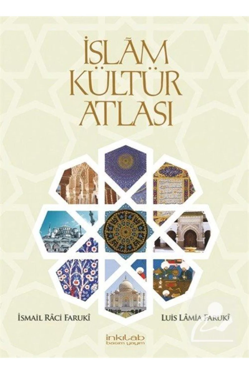 İslam Kültür Atlası (Kutulu) - İsmail Raci Faruki