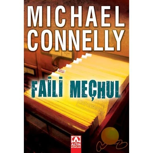 Faili Meçhul - Michael Connelly