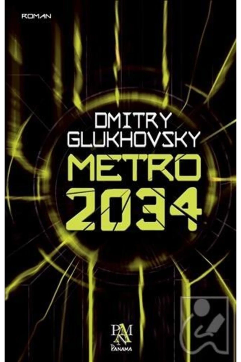 Metro 2034 - Dmitry Glukhovsky