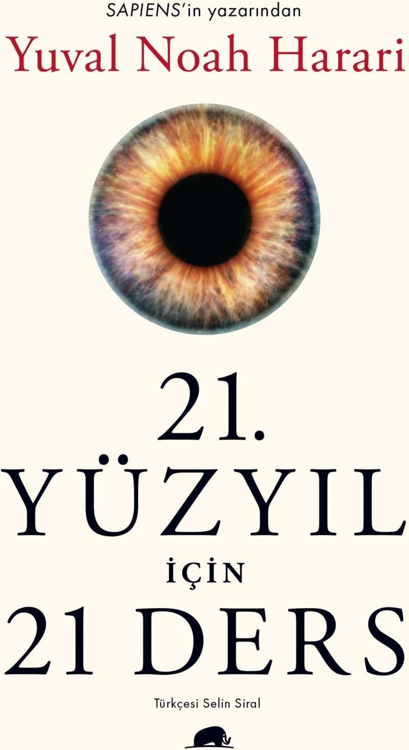 21. Yüzyıl İçin 21 Ders - Yuval Noah Harari