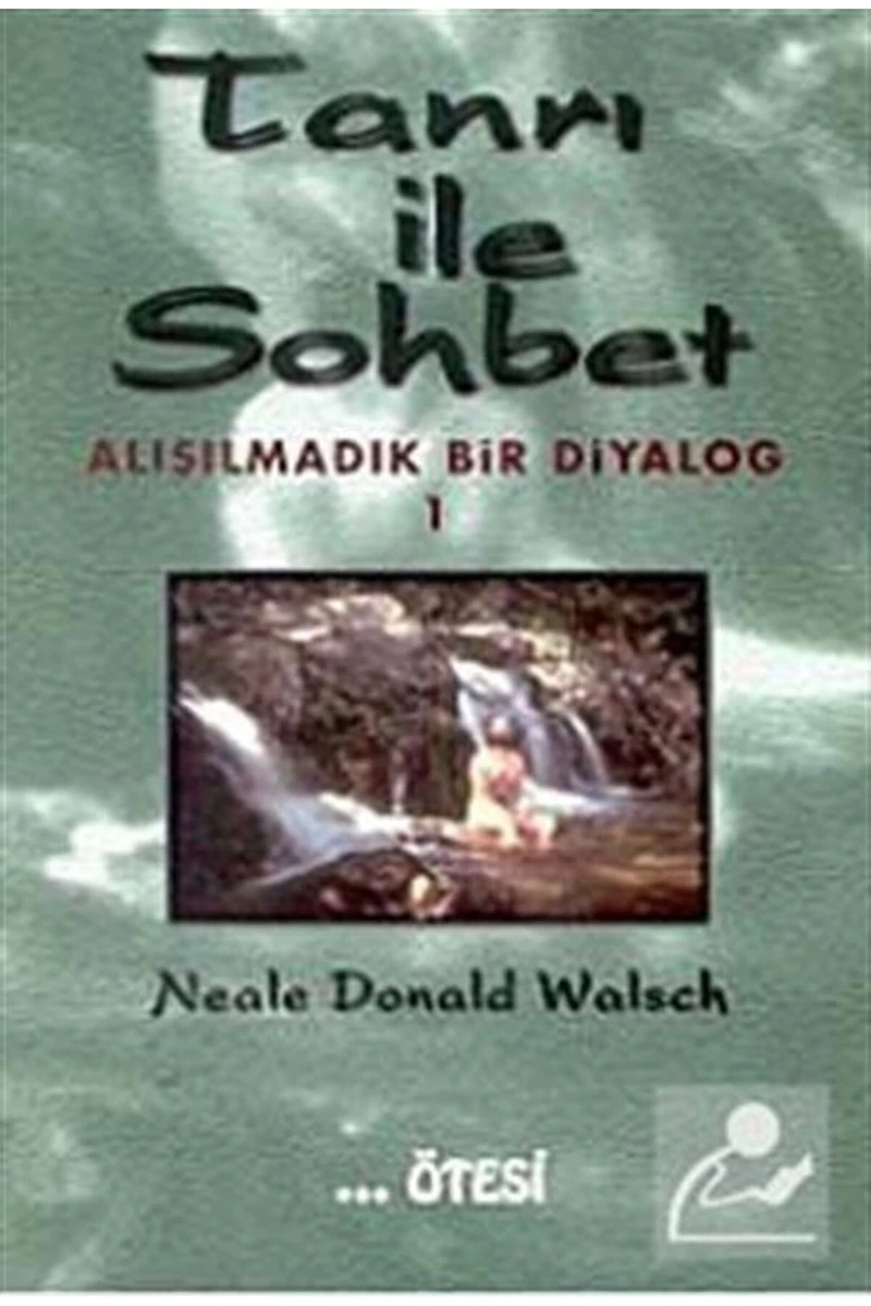 Tanrı ile Sohbet - Alışılmadık Bir Diyalog 1