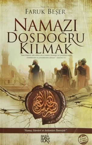 Namazı Dosdoğru Kılmak