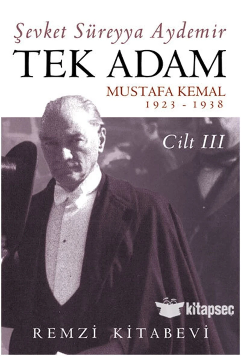 Tek Adam 3 - Şevket Süreyya Aydemir