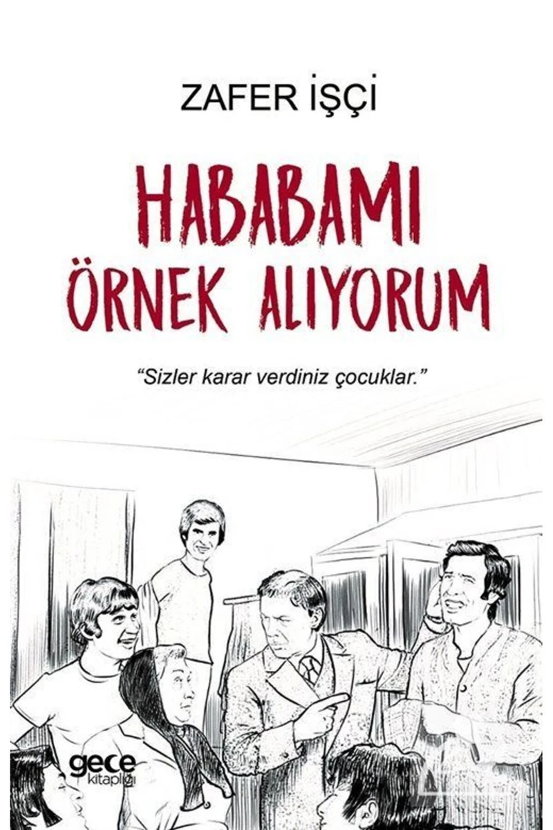 Hababamı Örnek Alıyorum