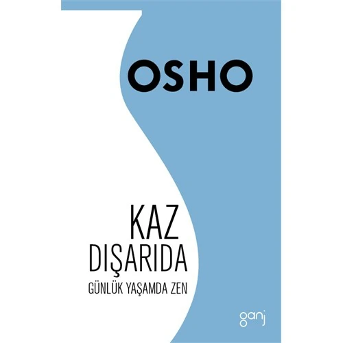 Kaz Dışarıda-Osho