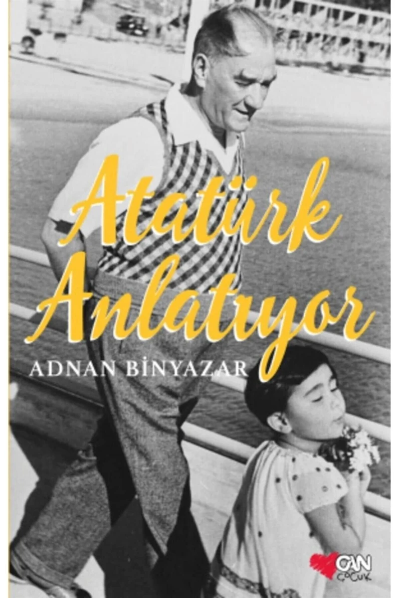 Atatürk Anlatıyor
