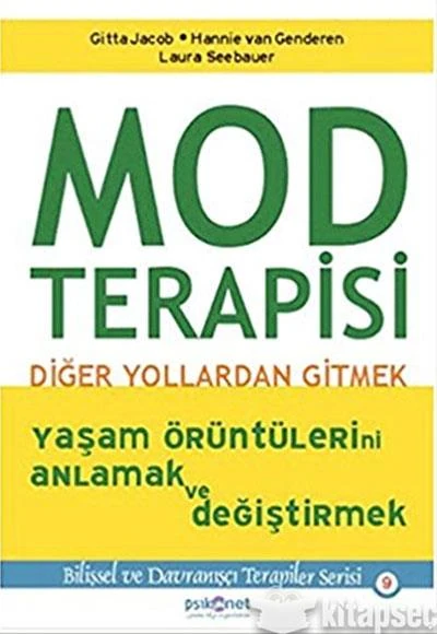 Mod Terapisi Diğer Yollardan Gitmek