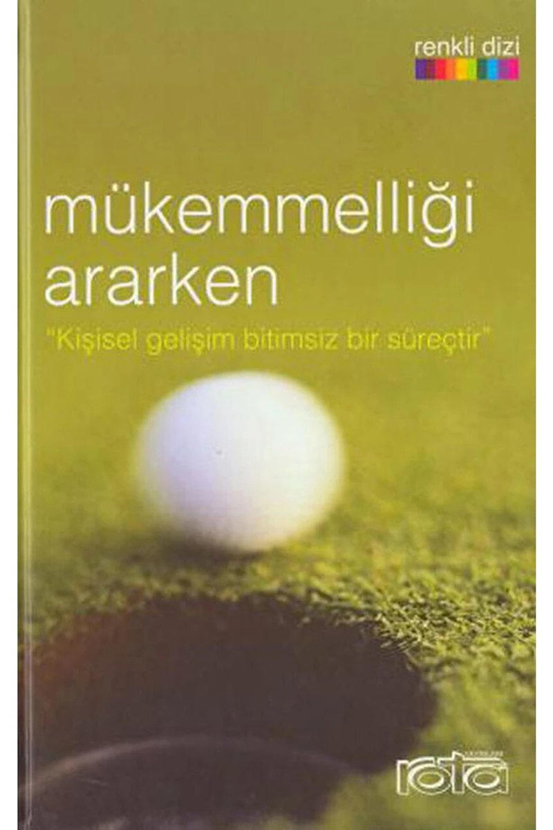 Mükemmelliği Ararken (Ciltli)