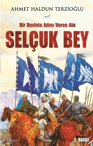Selçuk Bey - Ahmet Haldun Terzioğlu