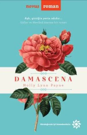 Damascena - Holly Lynn Payne
