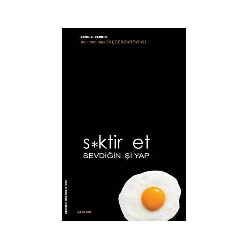 S*Ktir Et Sevdiğin İşi Yap - John C. Parkin