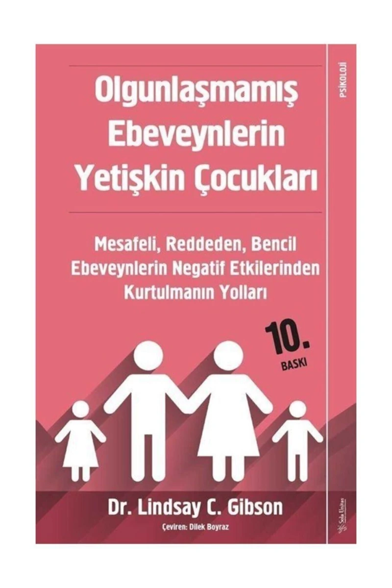 Olgunlaşmamış Ebeveynlerin Yetişkin Çocukları