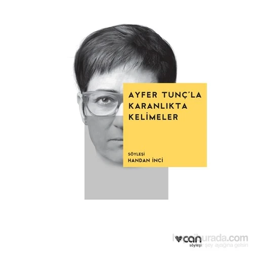 Ayfer Tunç’La Karanlıkta Kelimeler - Ayfer Tunç