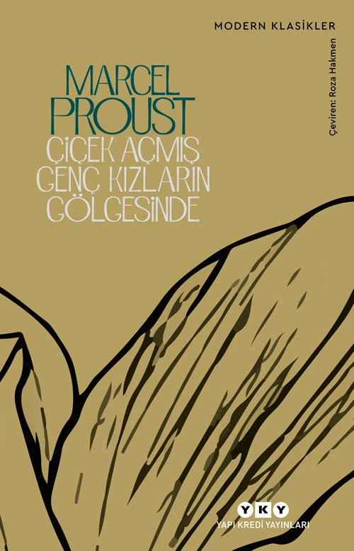 Çiçek Açmış Genç Kızların Gölgesinde - Marcel Proust
