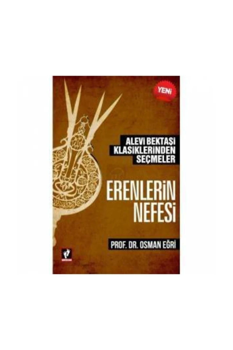 Erenerin Efesi(ALEVİ BEKTAŞİ KLASİKLERDEN SEÇMELR) - Osma Eğri - Şah-ı Merdan Yayınları