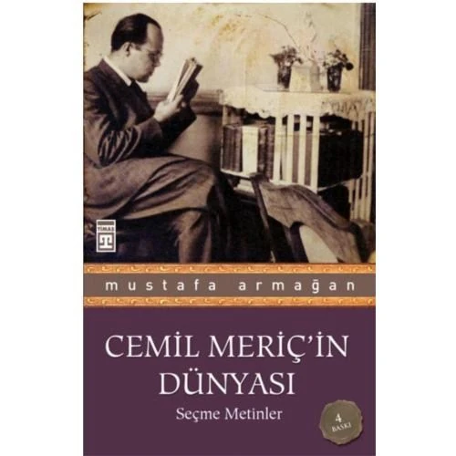 Cemil Meriç'in Dünyası