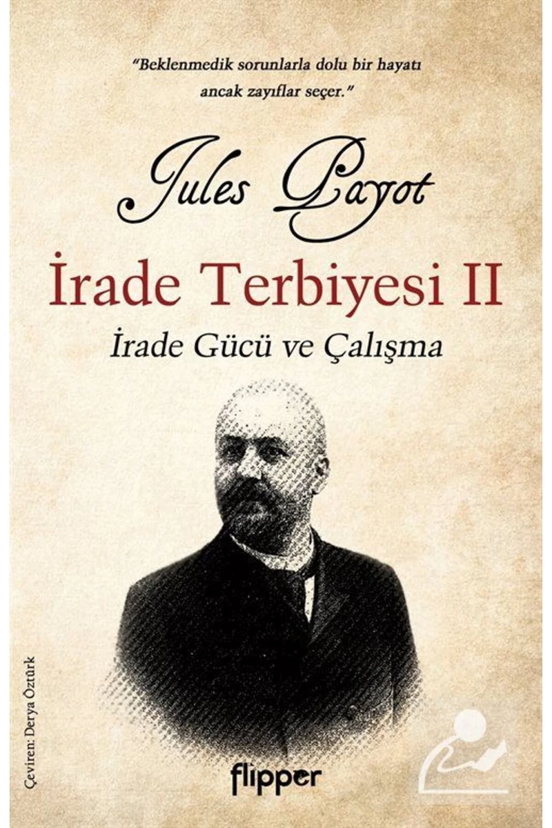 İrade Terbiyesi 2 & Irade Gücü Ve Çalışma