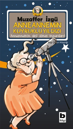 Anneannemin Kuyruklu Yıldızı - Muzaffer İzgü