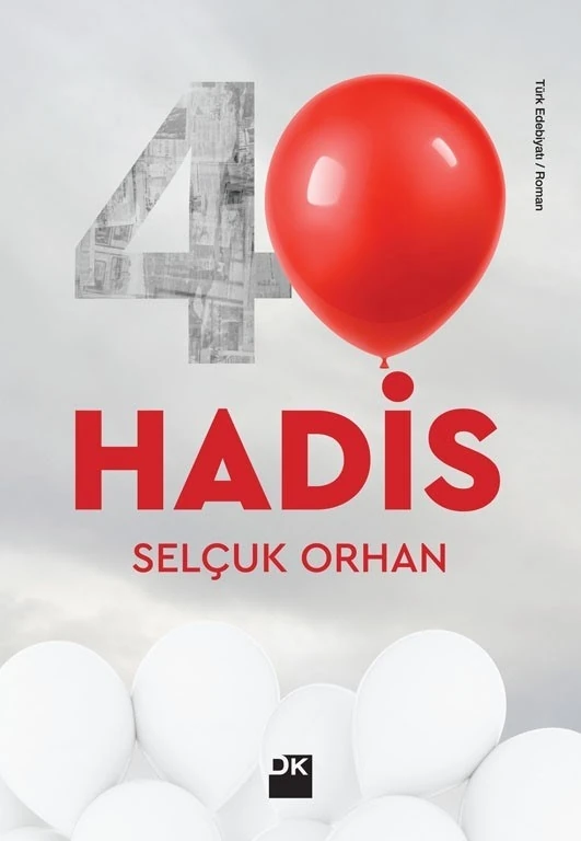 40 Hadis - Selçuk Orhan
