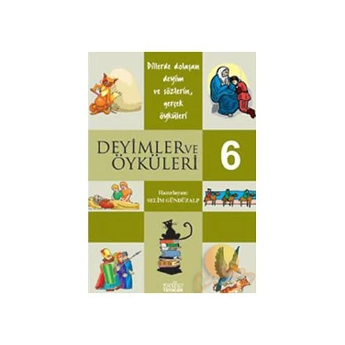 DEYİMLER VE ÖYKÜLERİ 6