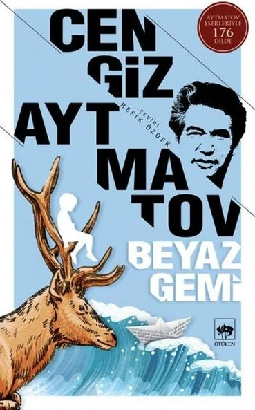 Beyaz Gemi - Cengiz Aytmatov