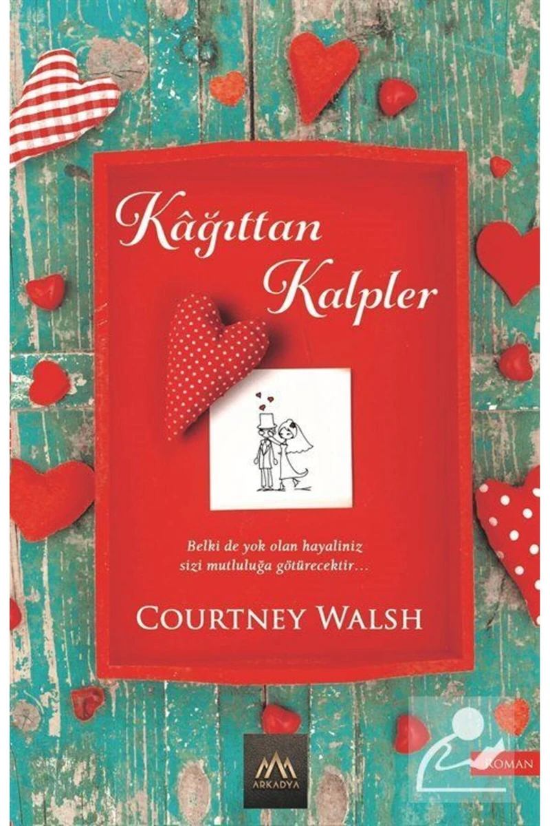 Kağıttan Kalpler - Courtney Walsh