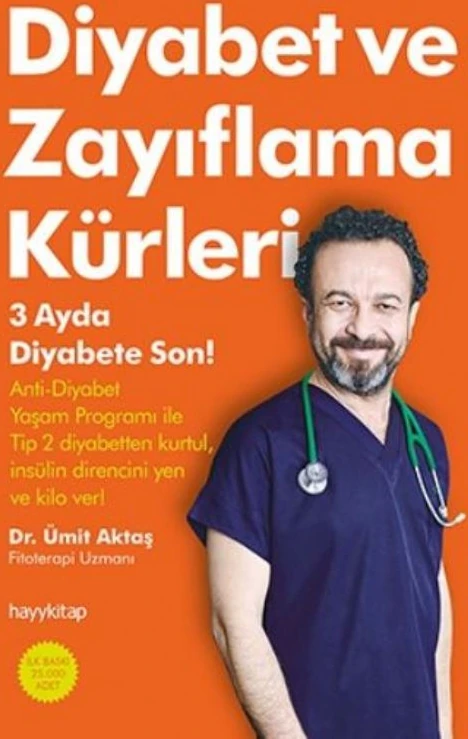 Diyabet Ve Zayıflama Kürleri 3 Ayda Diyabete Son - Ümit Aktaş