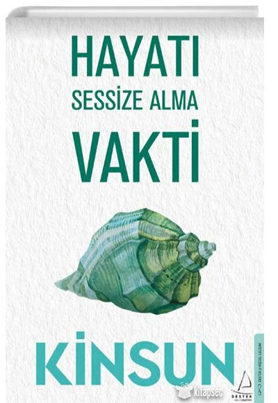 Hayatı Sessize Alma Vakti
