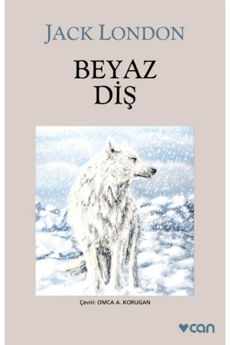 Beyaz Diş - Jack London