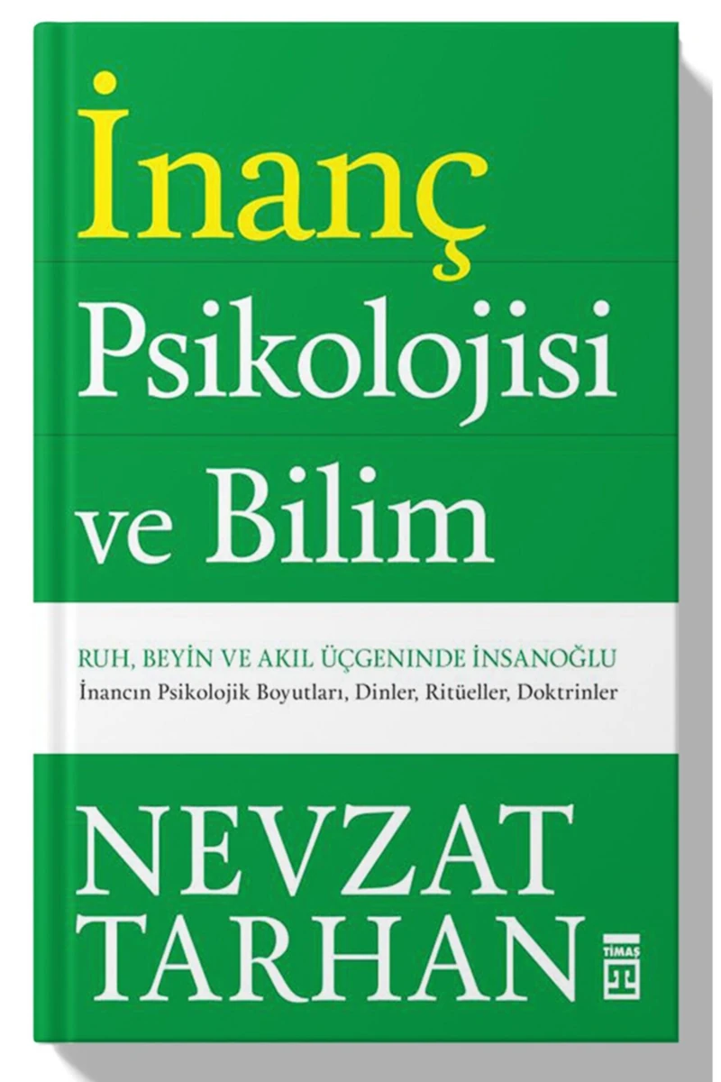 İnanç Psikolojisi - Nevzat Tarhan
