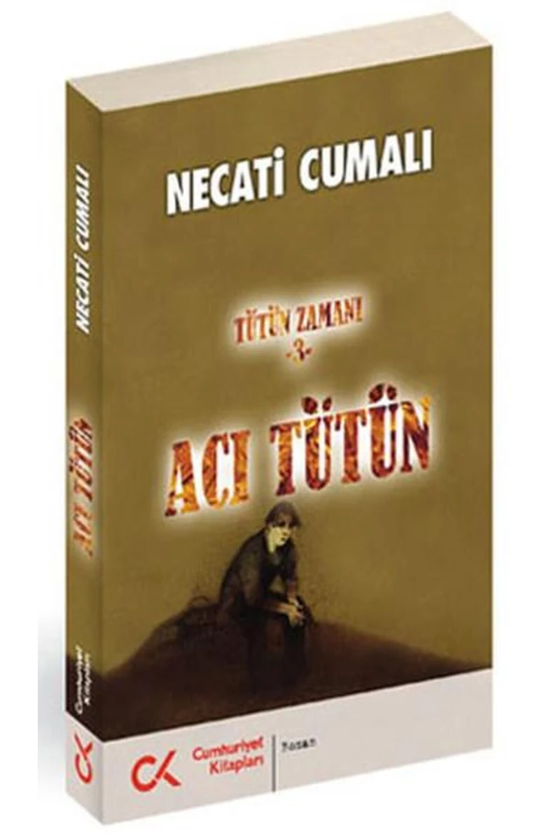 Acı Tütün - Tütün Zamanı 3 - Necati Cumalı