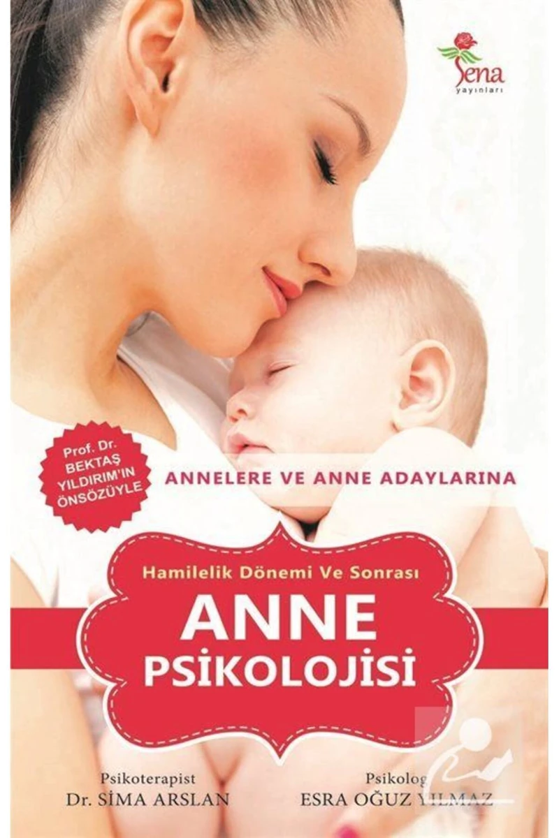 Hamilelik Dönemi Ve Sonrası Anne Psikolojisi - Esra Oğuz Yılmaz