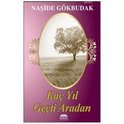 Kaç Yıl Geçti Aradan