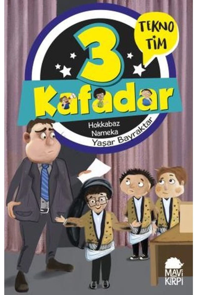 3 Kafadar Tekno Tim Hokkabaz Nameka - Yaşar Bayraktar