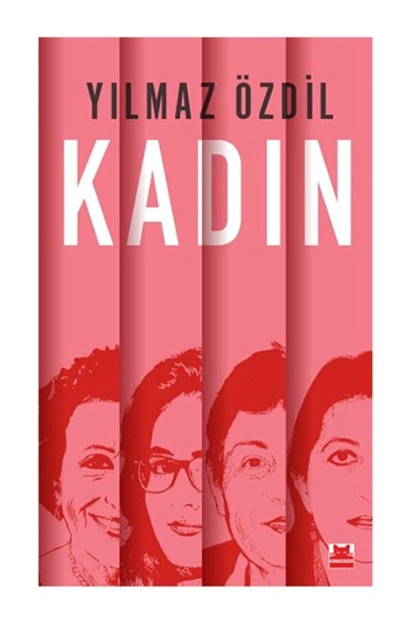 Kadın - Yılmaz Özdil