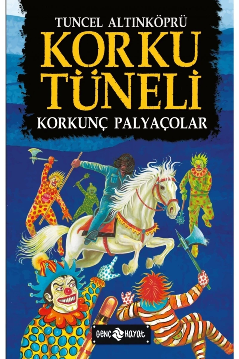 Korku Tüneli 4 /Korkunç Palyaçolar - Tuncel Altınköprü